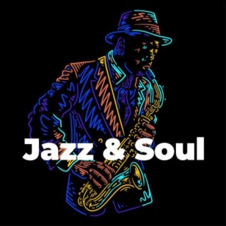 Jazz & Soul | Boomplay Music