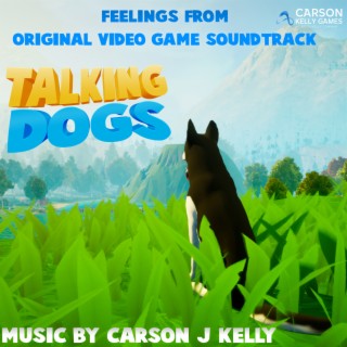 Feelings (From Talking Dogs)