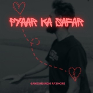 Pyaar ka Safar