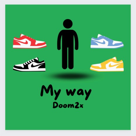 My Way | Boomplay Music