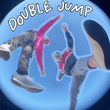 Double Jump ft. Brae | Boomplay Music