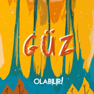 Güz lyrics | Boomplay Music