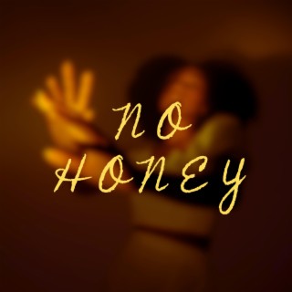 No Honey