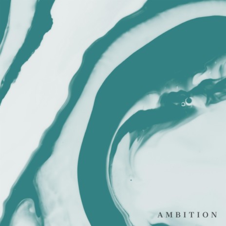 ambition. | Boomplay Music