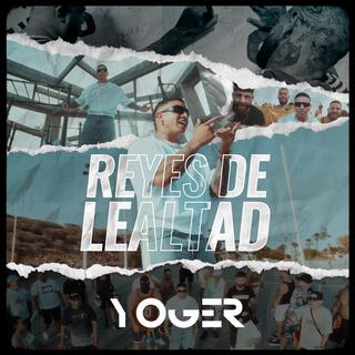 REYES DE LEALTAD lyrics | Boomplay Music