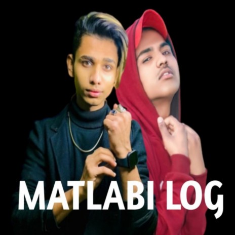 Matlabi Log ft. Dr Tom | Boomplay Music