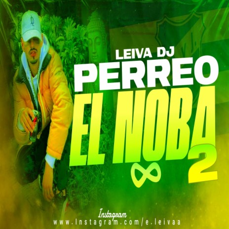 PERREO EL NOBA 2 | Boomplay Music