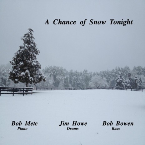 A Chance of Snow Tonight | Boomplay Music