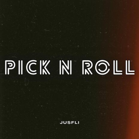 PICK N ROLL