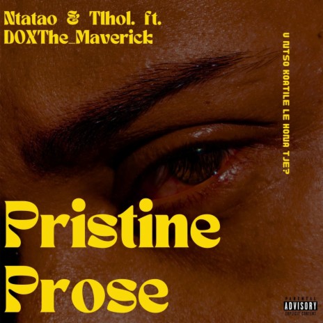 Pristine Prose ft. Tlhol. & DOXThe_Maverick | Boomplay Music