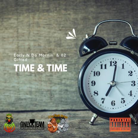 Time & Time (Ange7 On The Beat) ft. 62 Gifted