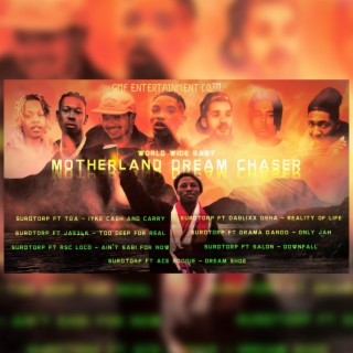 Motherland Dream Chaser (MDC)