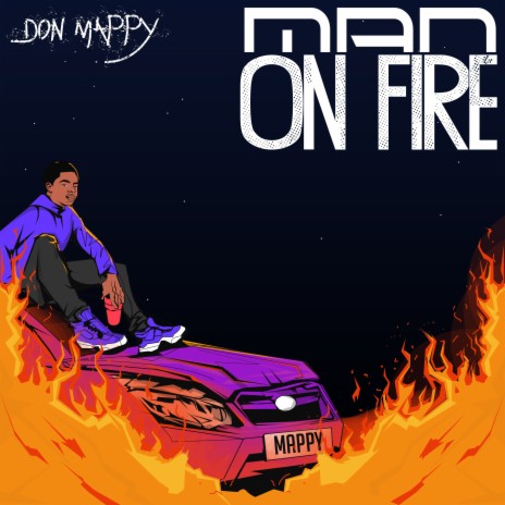 Man on Fire | Boomplay Music