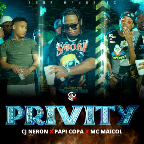 Privity ft. CJ Neron & Mc Maicol | Boomplay Music