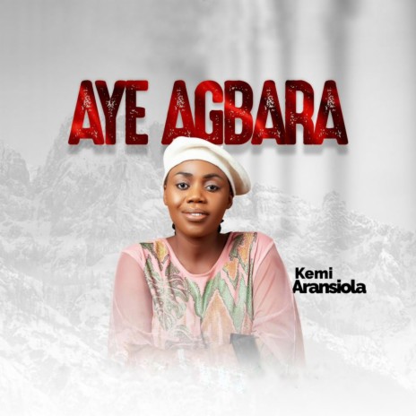 Aye Agbara | Boomplay Music