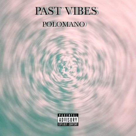 Past Vibes | Boomplay Music