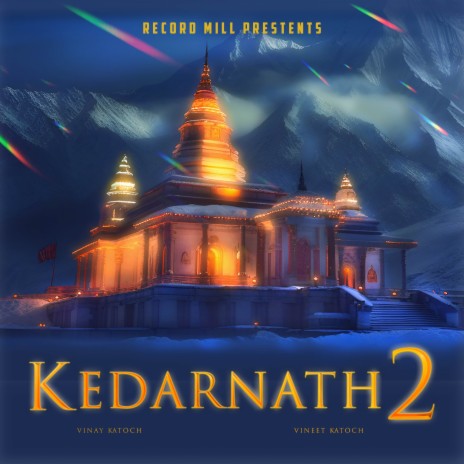Kedarnath 2 - Bhole ke dar ft. Vineet Katoch | Boomplay Music