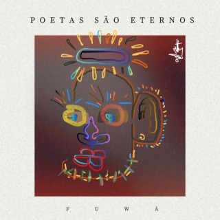 Poetas São Eternos