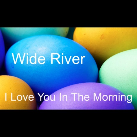I Love You in the Morning | Boomplay Music