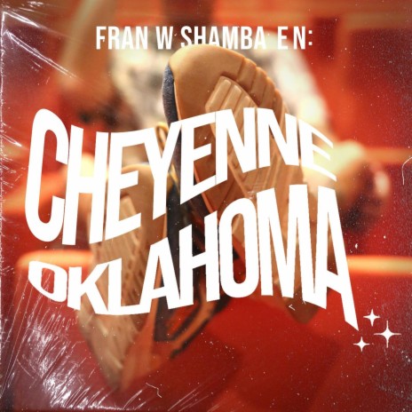 CHEYENNE OKLAHOMA | Boomplay Music