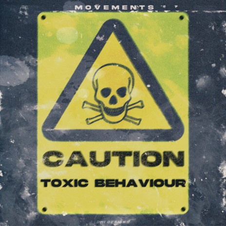 Toxic Behaviour | Boomplay Music