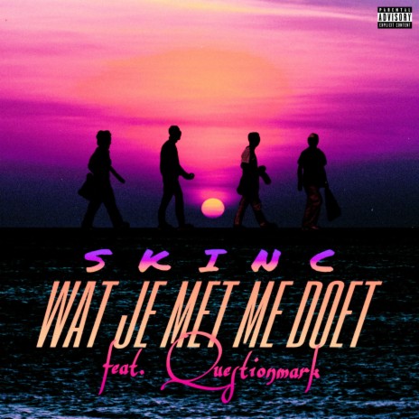 Wat Je Met Me Doet ft. Questionmark | Boomplay Music