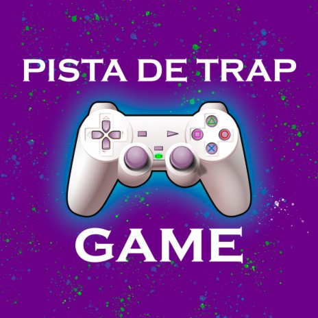 Pista De Trap Game | Boomplay Music