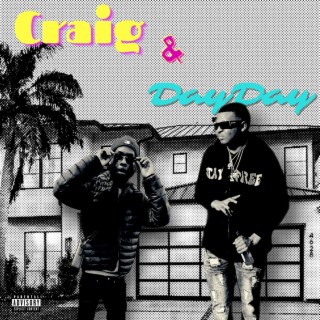 Craig & Dayday