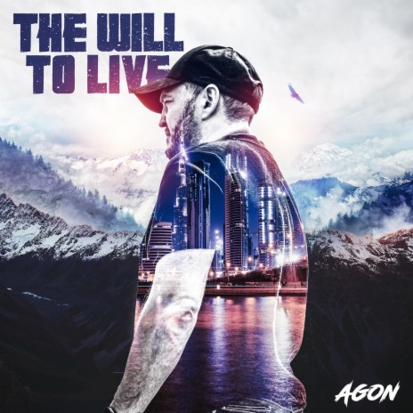 The Will to Live | Boomplay Music