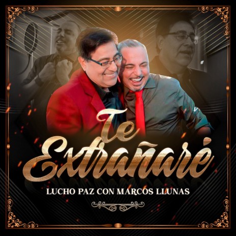 Te Extrañaré ft. Marcos Llunas | Boomplay Music