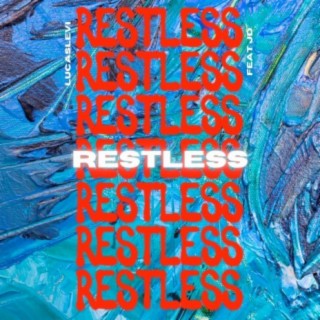 Restless