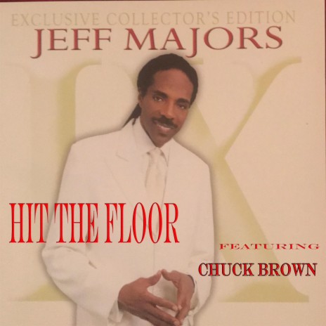 Hit The Floor ft. Chuck Brown\Mandrill
