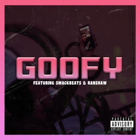 GOOFY ft. SmackBeats & RANSHAW