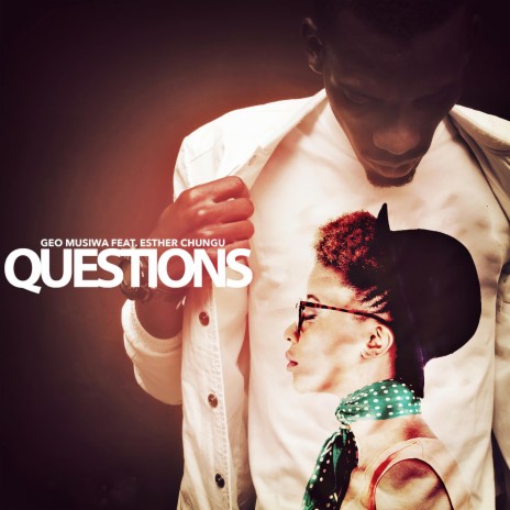 Questions ft. Esther Chungu | Boomplay Music