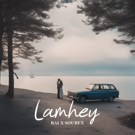 Lamhey ft. Rai