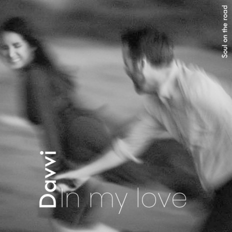In My Love | Boomplay Music