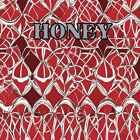 Honey | Boomplay Music