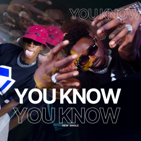 You know ft. Andy King B | Boomplay Music