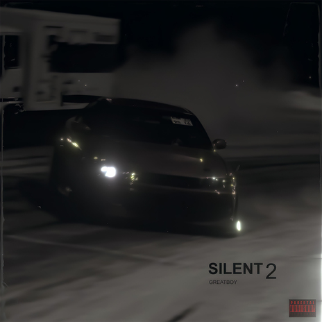 Silent 2 | Boomplay Music