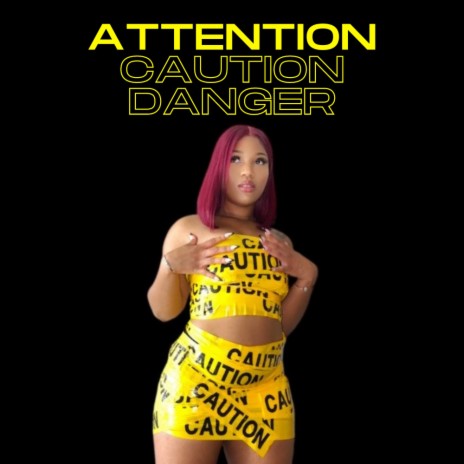Attention Caution Danger
