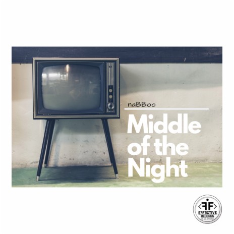 Middle of the Night | Boomplay Music