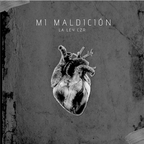 Mi Maldición | Boomplay Music