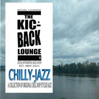 THE KIC-BACK LOUNGE: CHILLY JAZZ