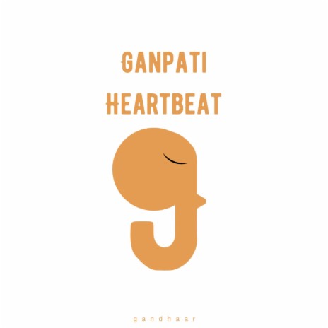 Ganpati Heartbeat | Boomplay Music