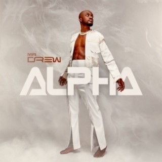 Alpha Mr Drew