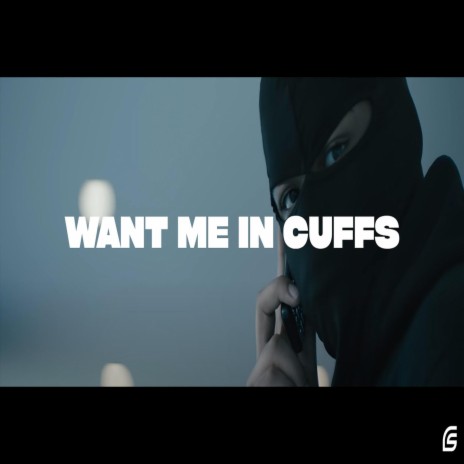 Want Me In Cuffs