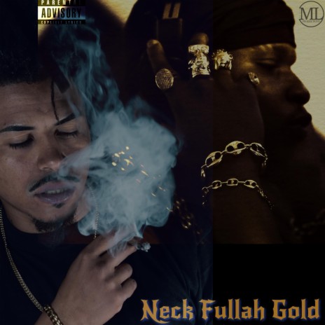 Neck Fullah Gold ft. Pndrn & Schooly Swoope | Boomplay Music