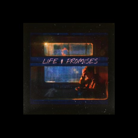 LIFE & PROMISES | Boomplay Music