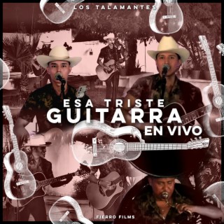 Esa Triste Guitarra