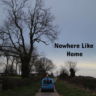 Nowhere Like Home